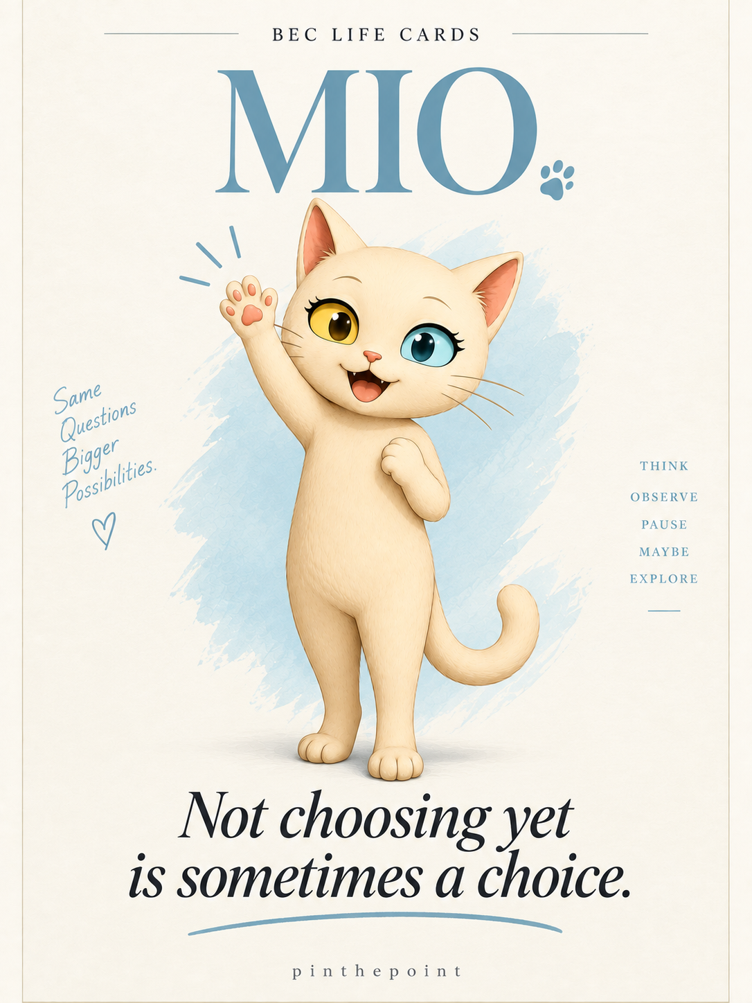 Mio BEC Life Card: Not choosing yet is sometimes a choice